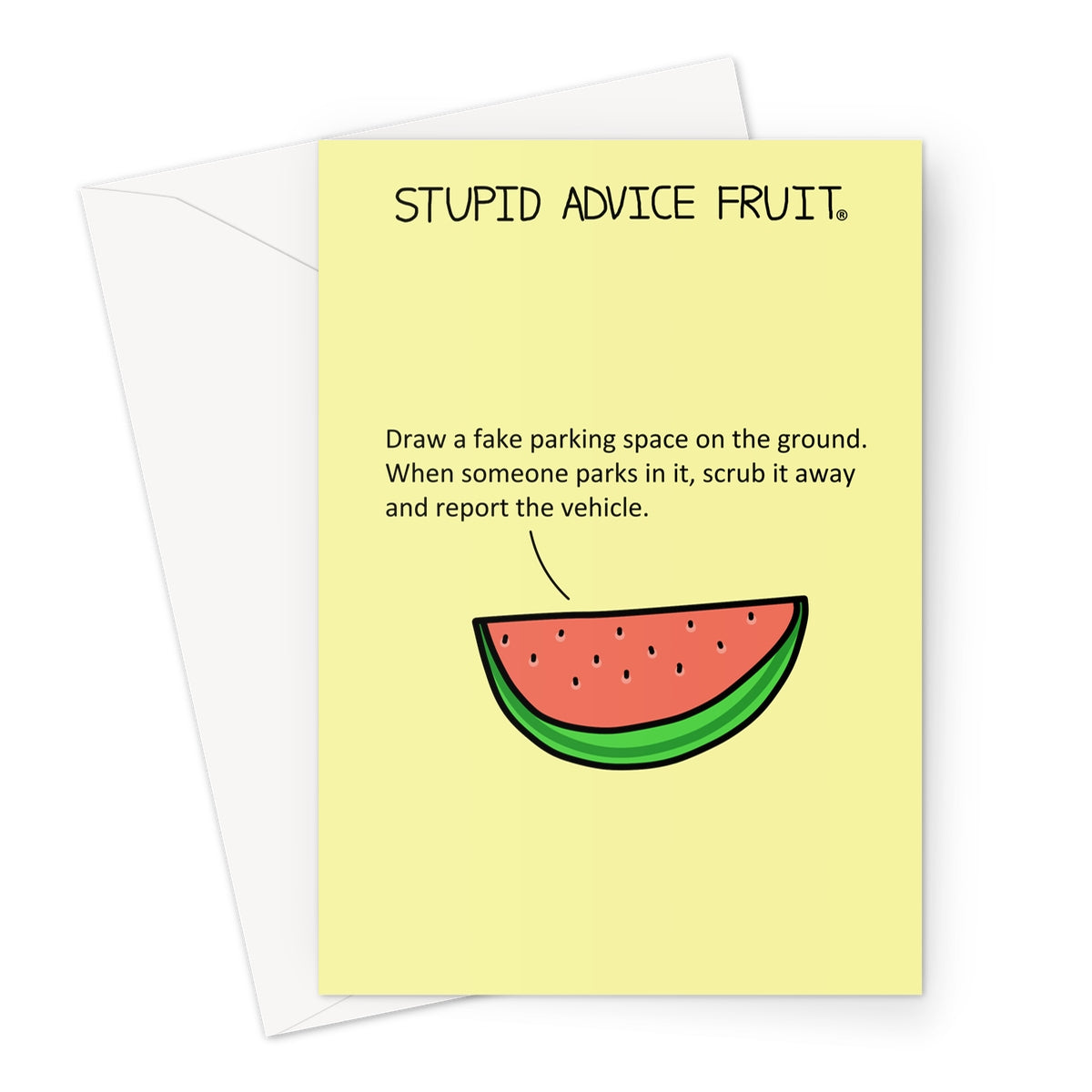 Stupid Advice Fruit (SAFGC009) Greeting Card