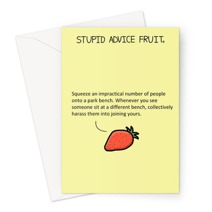 Stupid Advice Fruit (SAFGC040) Greeting Card