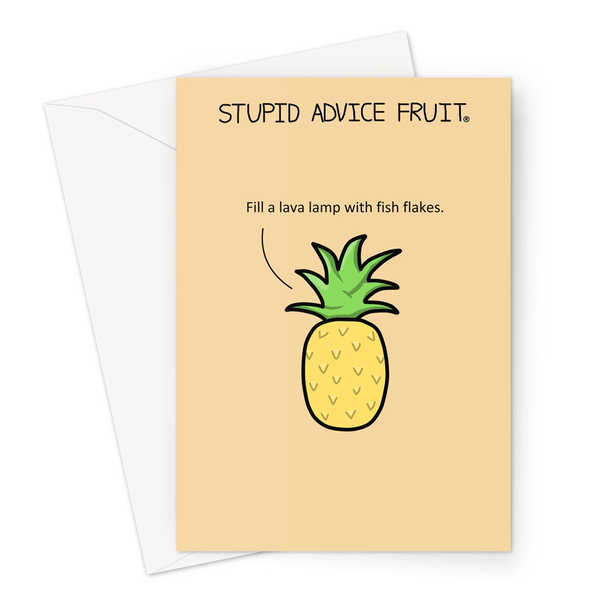 Stupid Advice Fruit (SAFGC039) Greeting Card