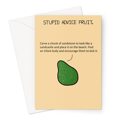 Stupid Advice Fruit (SAFGC043) Greeting Card