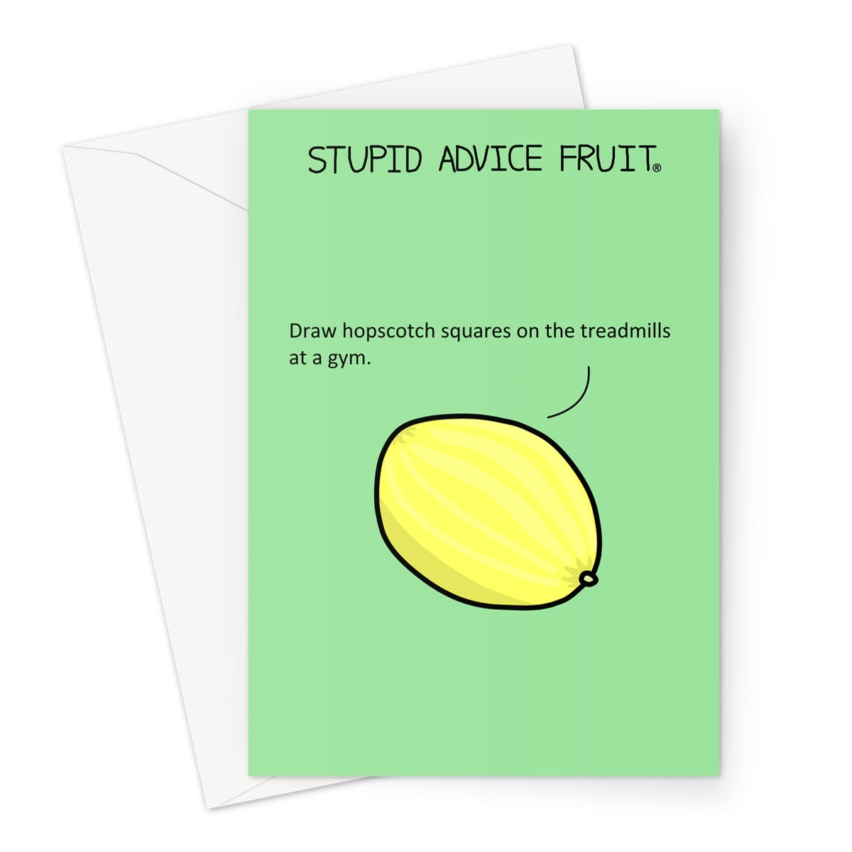 Stupid Advice Fruit (SAFGC034) Greeting Card