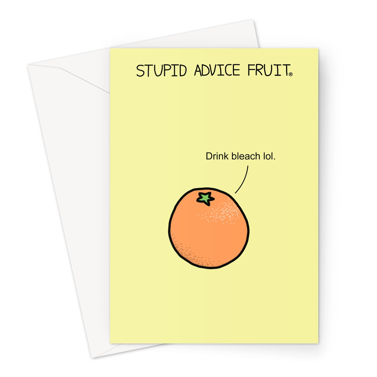 Stupid Advice Fruit (SAFGC002) Greeting Card