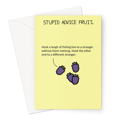 Stupid Advice Fruit (SAFGC024) Greeting Card