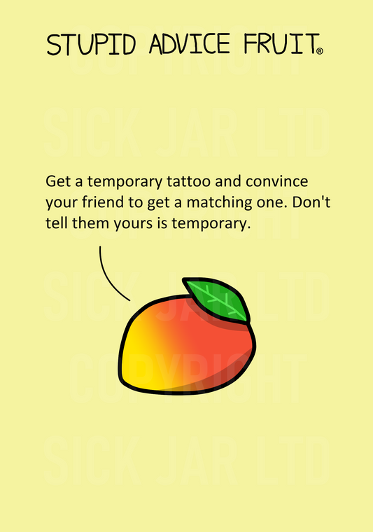 unethical stupid advice fruit card mango temporary tattoo prank