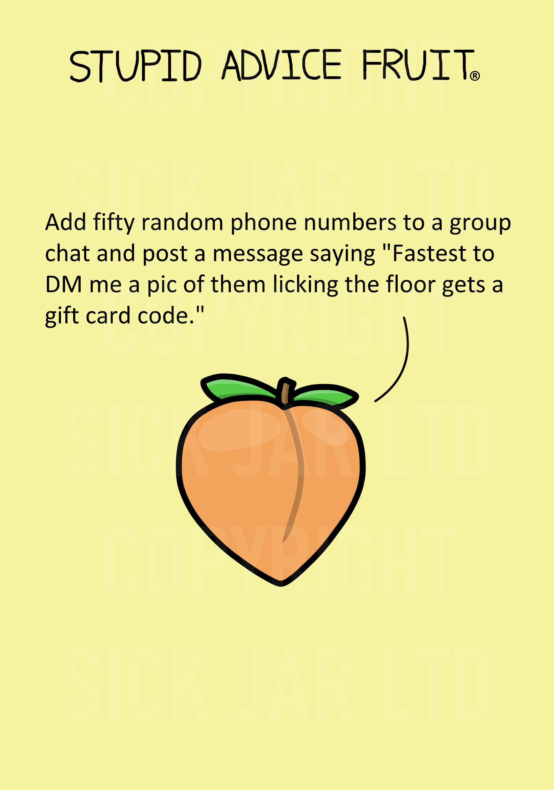 unethical stupid advice fruit card peach add strangers to group chat and ask to send picture of licking floor for gift card prank