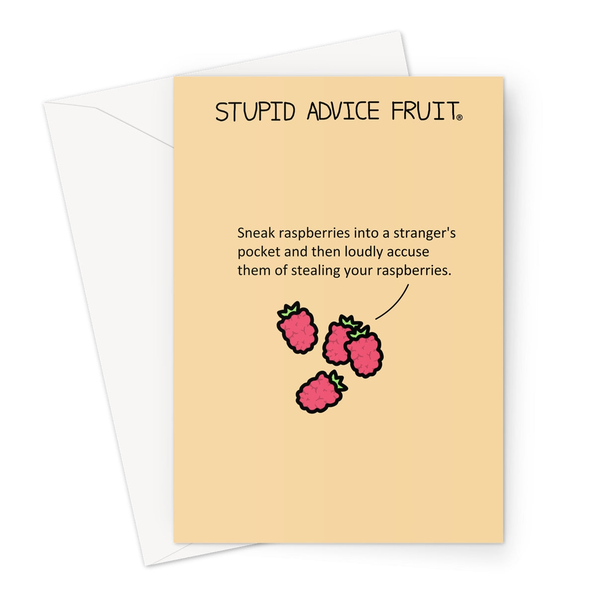 Stupid Advice Fruit (SAFGC003) Greeting Card