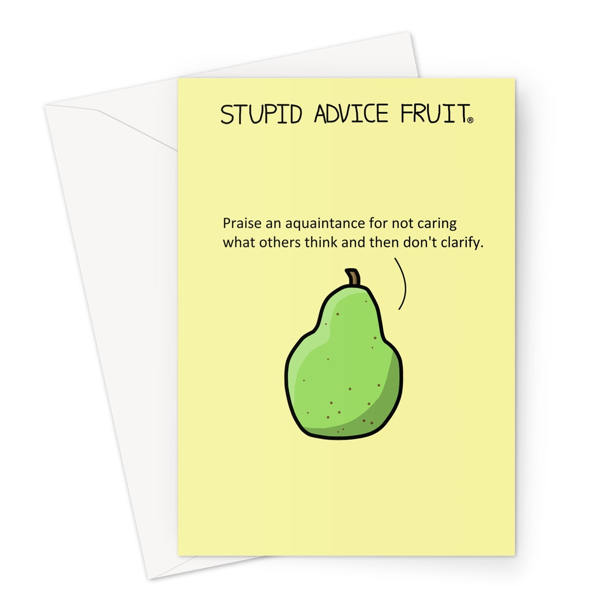 Stupid Advice Fruit (SAFGC003) Greeting Card