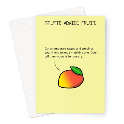 Stupid Advice Fruit (SAFGC019) Greeting Card