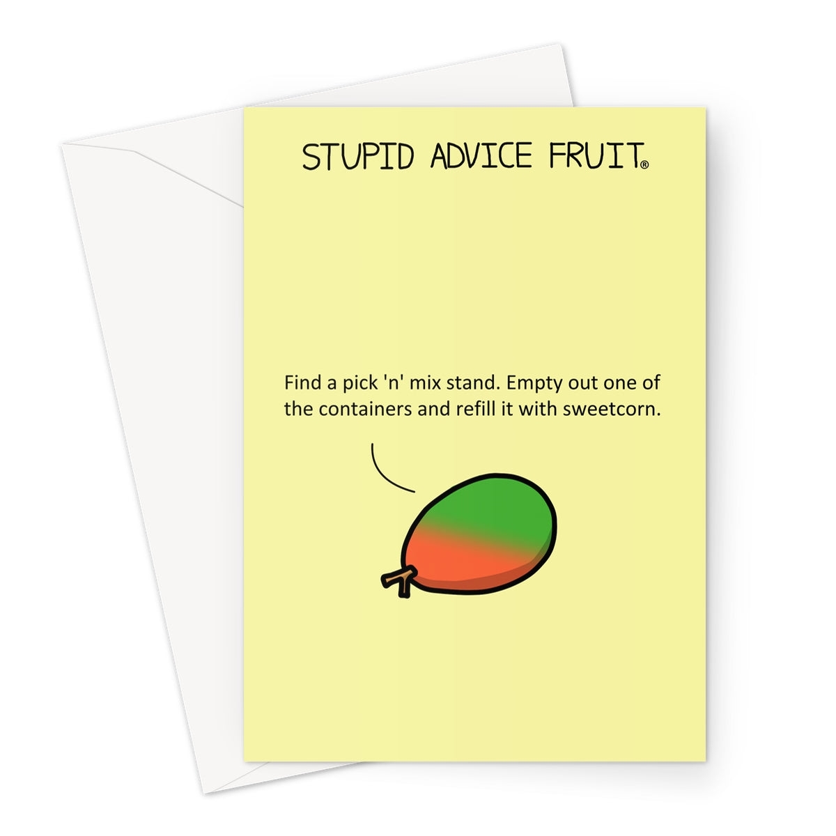 Stupid Advice Fruit (SAFGC035) Greeting Card