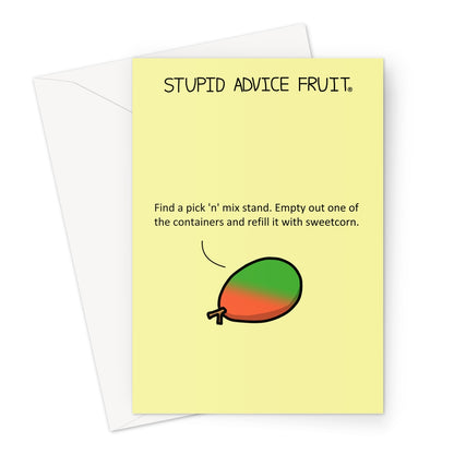 Stupid Advice Fruit (SAFGC035) Greeting Card